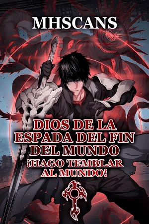 Dios de la Espada del Juicio Final ¡Hago Temblar al Mundo!